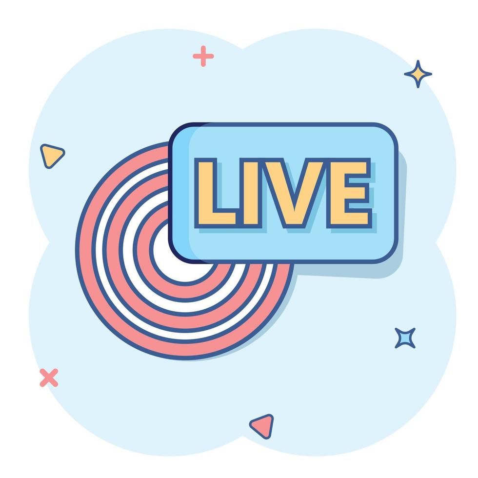Live broadcast icon in comic style. Antenna vector cartoon illustration on white isolated background. On air business concept splash effect.