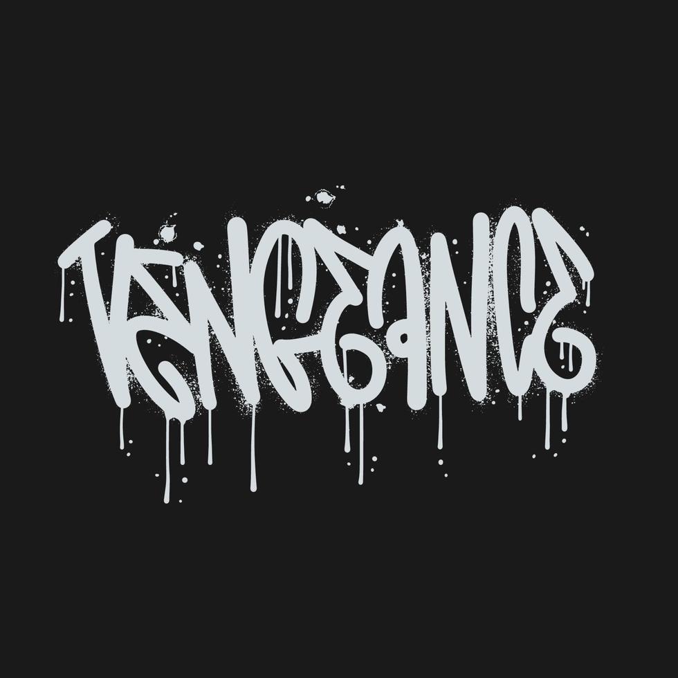 Venganza: palabra de graffiti urbano rociada con fugas y salpicaduras en blanco sobre negro. ilustración vectorial dibujada a mano con textura vector