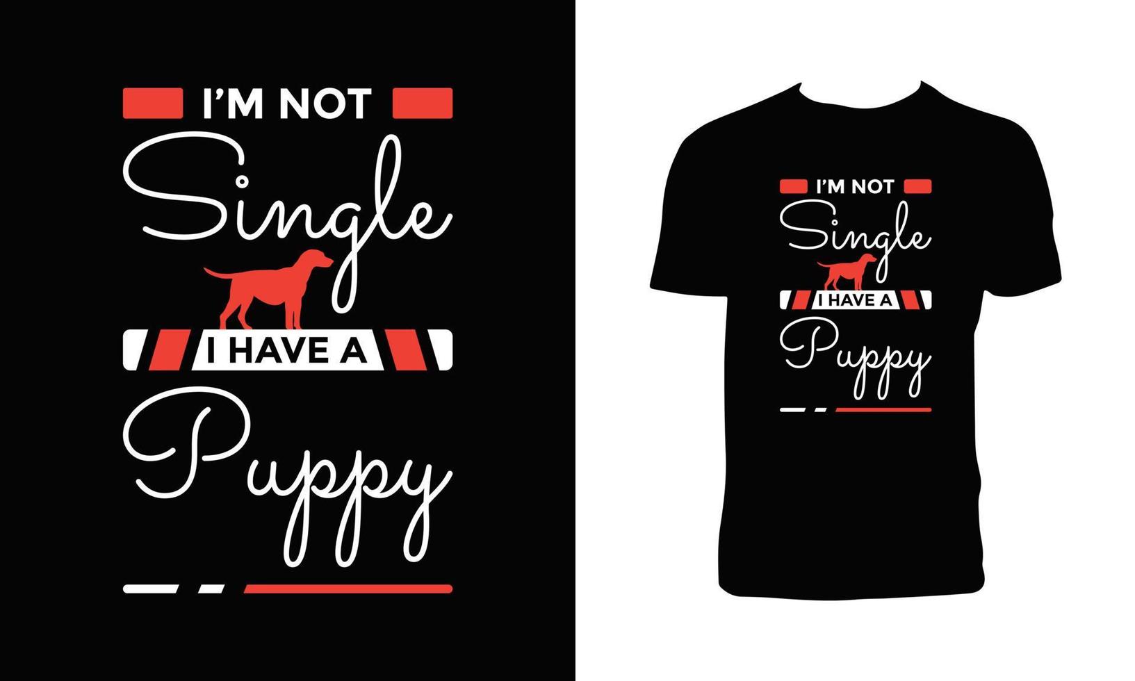 Cute Dog Typography And Lettering T Shirt Design vector