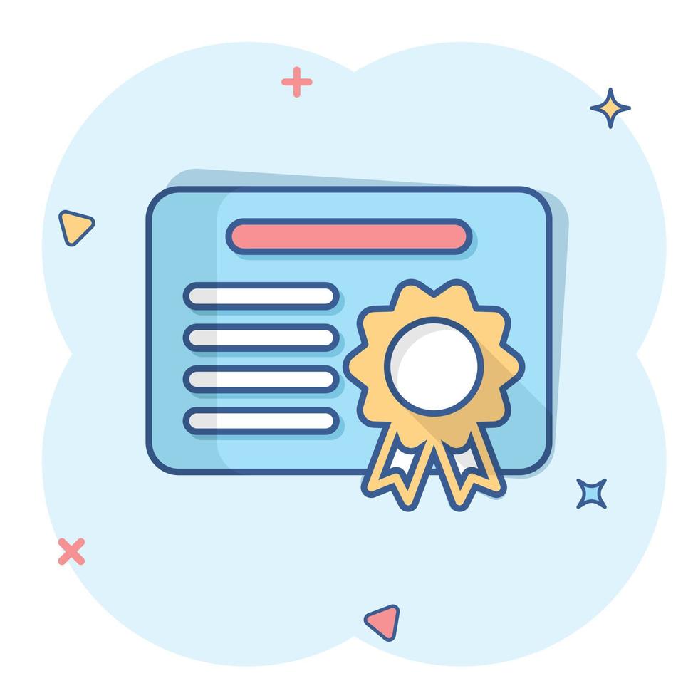 Certificate icon in comic style. License badge vector cartoon illustration on white isolated background. Winner medal splash effect business concept.