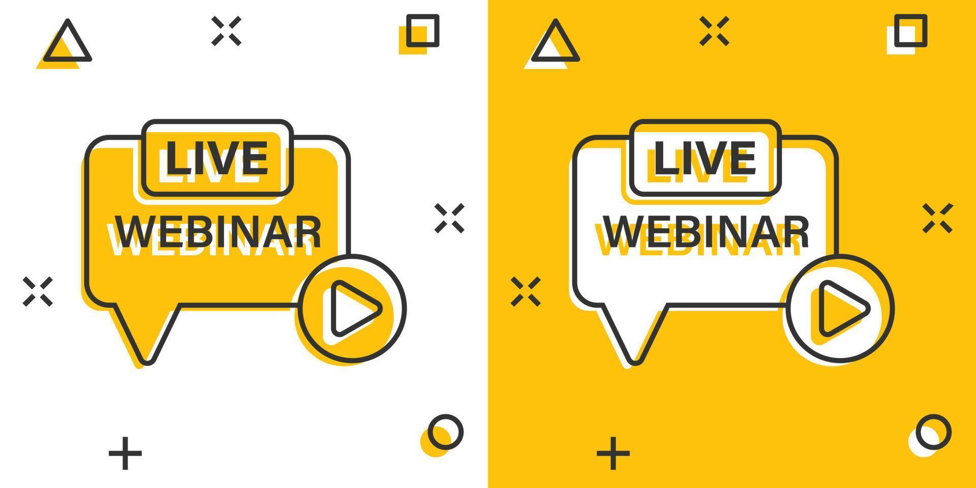 Live webinar icon in comic style. Online training cartoon vector illustration on isolated background. Conference stream splash effect sign business concept.