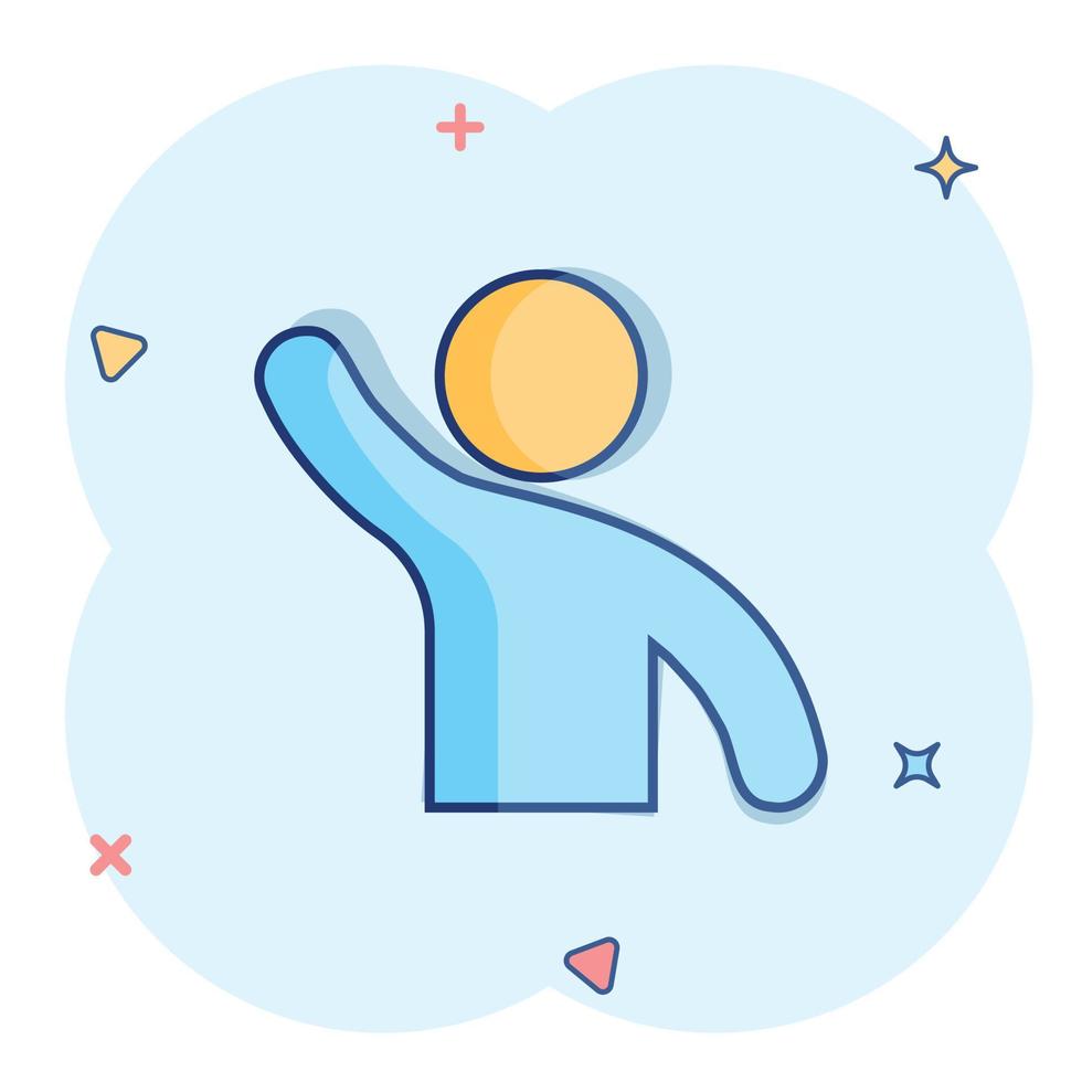 People greeting with hand up icon in comic style. Person gesture vector cartoon illustration pictogram. People leader business concept splash effect.