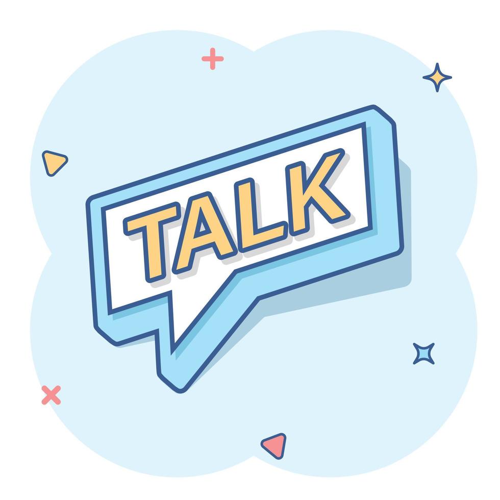 Vector cartoon talk icon in comic style. Speech bubble concept illustration pictogram. Talk chat business splash effect concept.