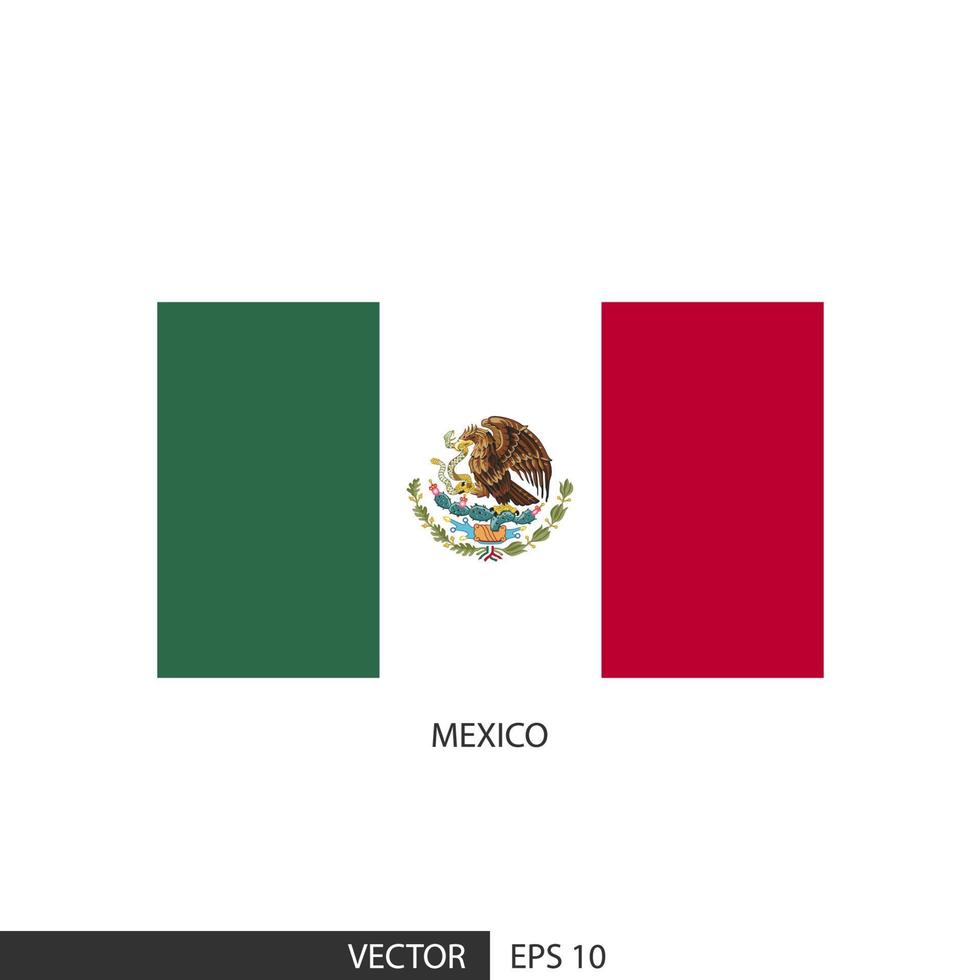 Mexico square flag on white background and specify is vector eps10.