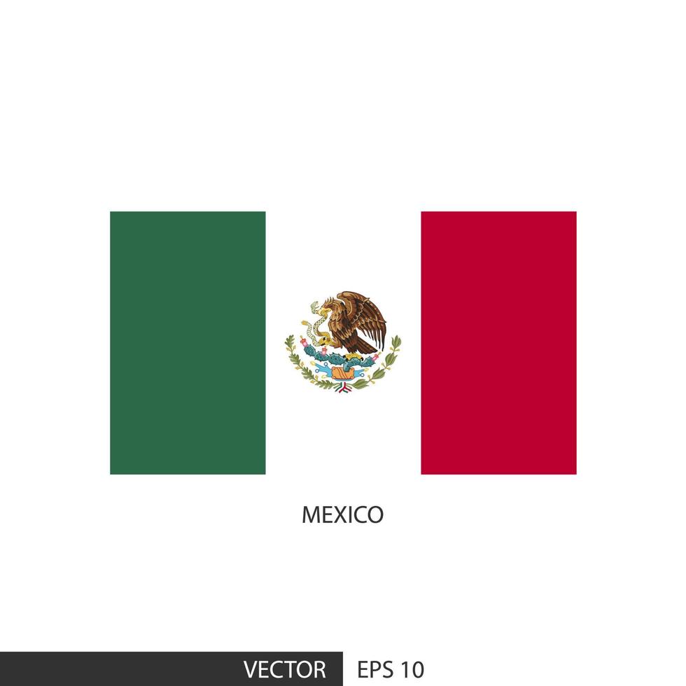 bandera cuadrada de méxico sobre fondo blanco y especificar es vector eps10.