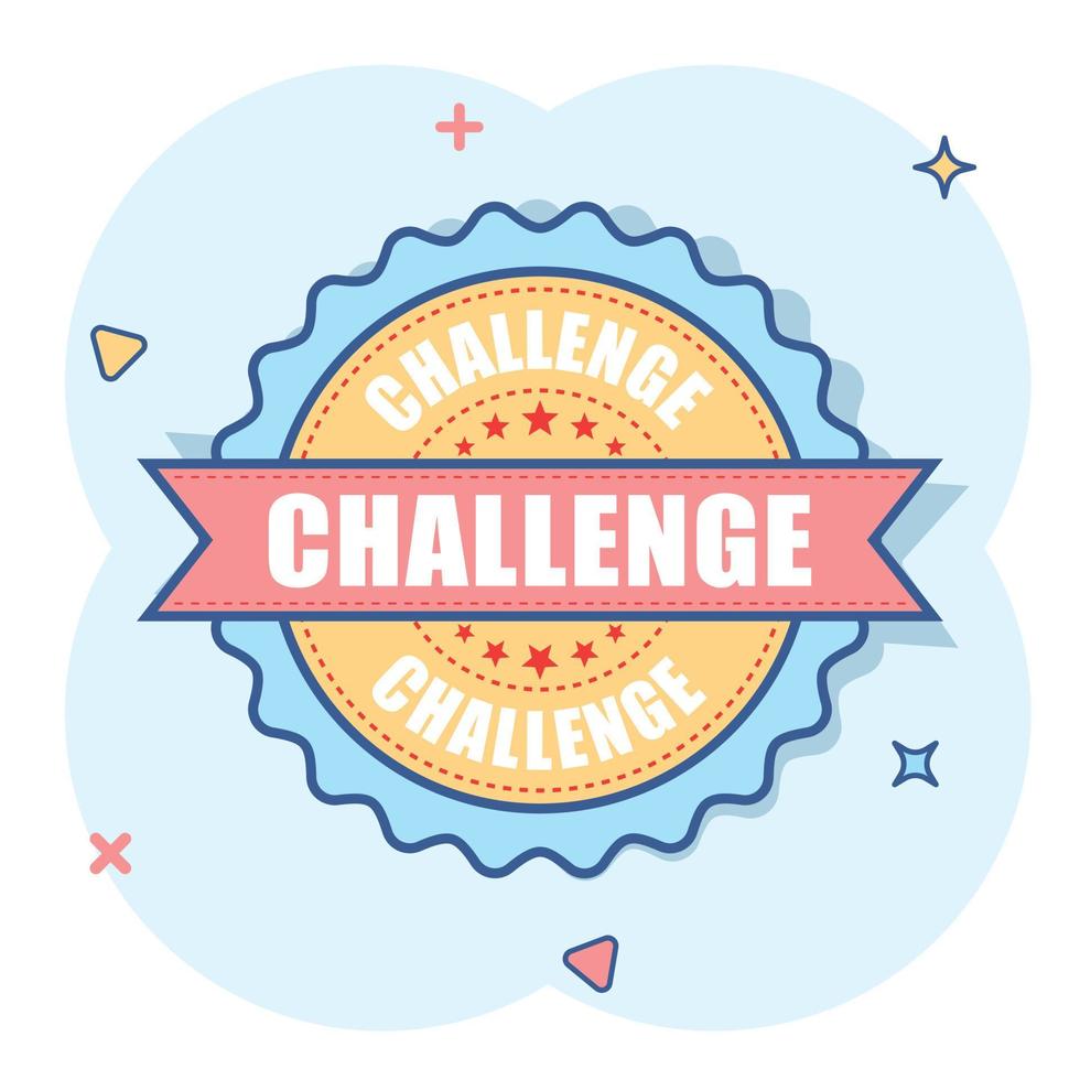 Challenge grunge rubber stamp. Vector illustration on white background. Business concept challenge stamp pictogram.