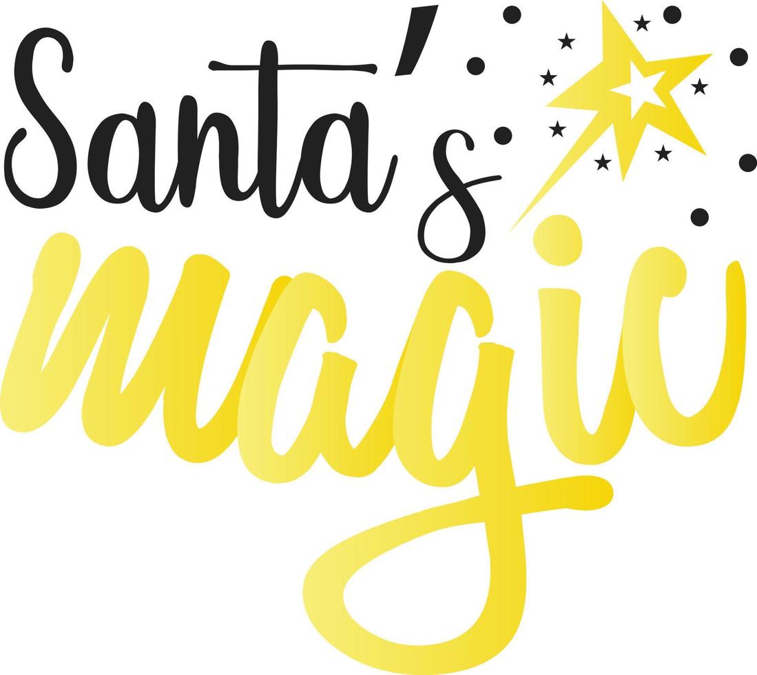 Santa's magic. Matching Family Christmas Shirts. Christmas Gift. Family Christmas. Sticker. Card. vector