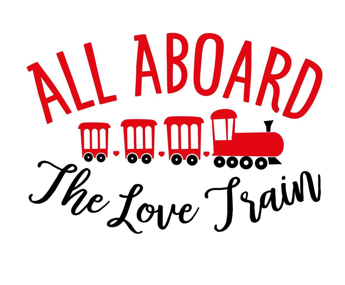 All aboard the love train. Valentine day. Vector