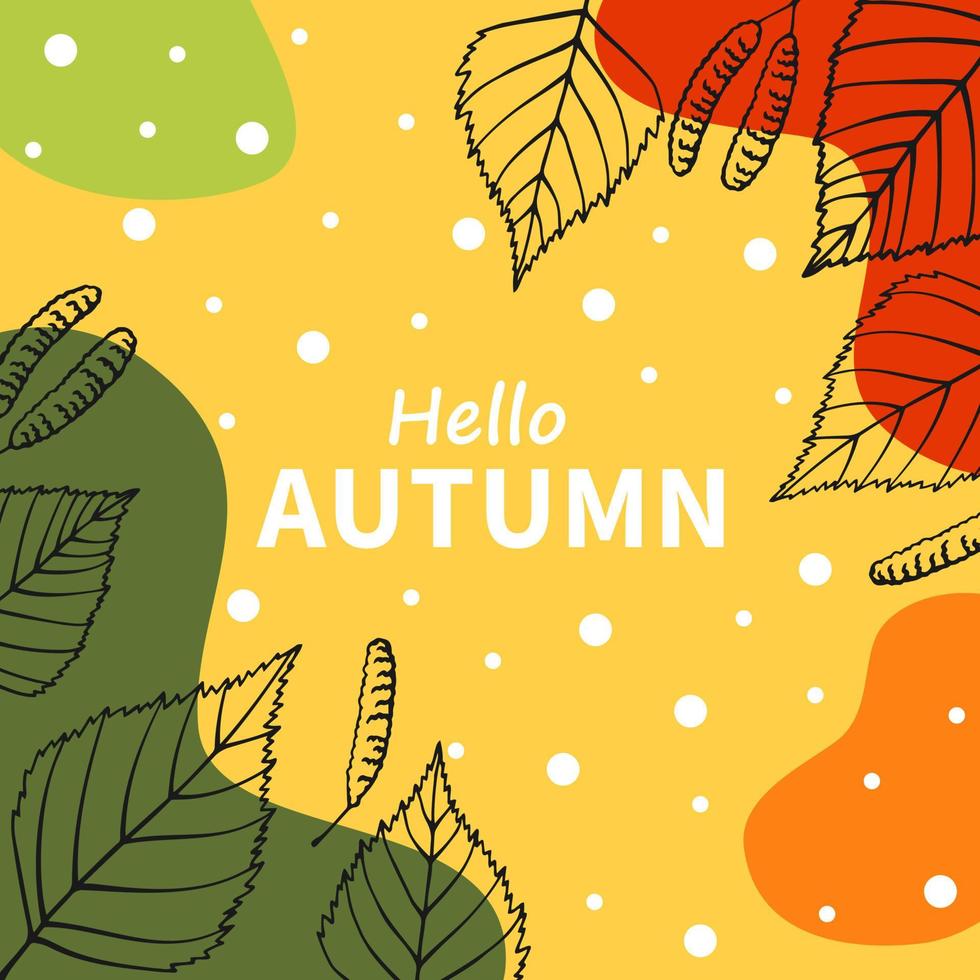 tarjeta de otoño brillante. hermoso cartel con hojas y texto. tarjetas de vacaciones de otoño. ilustración vectorial dibujada a mano. vector