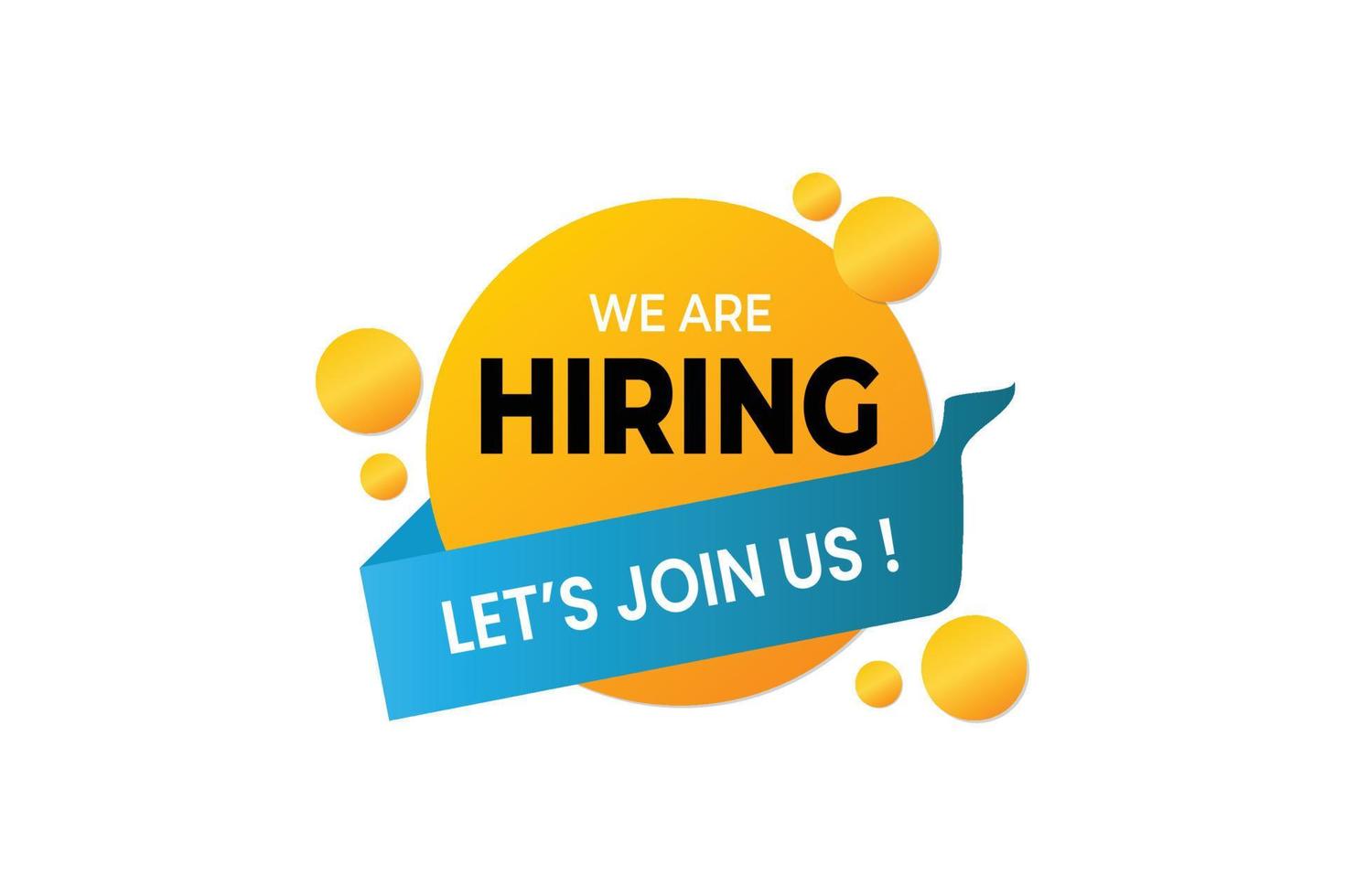 We are hiring let's join us announcement vector