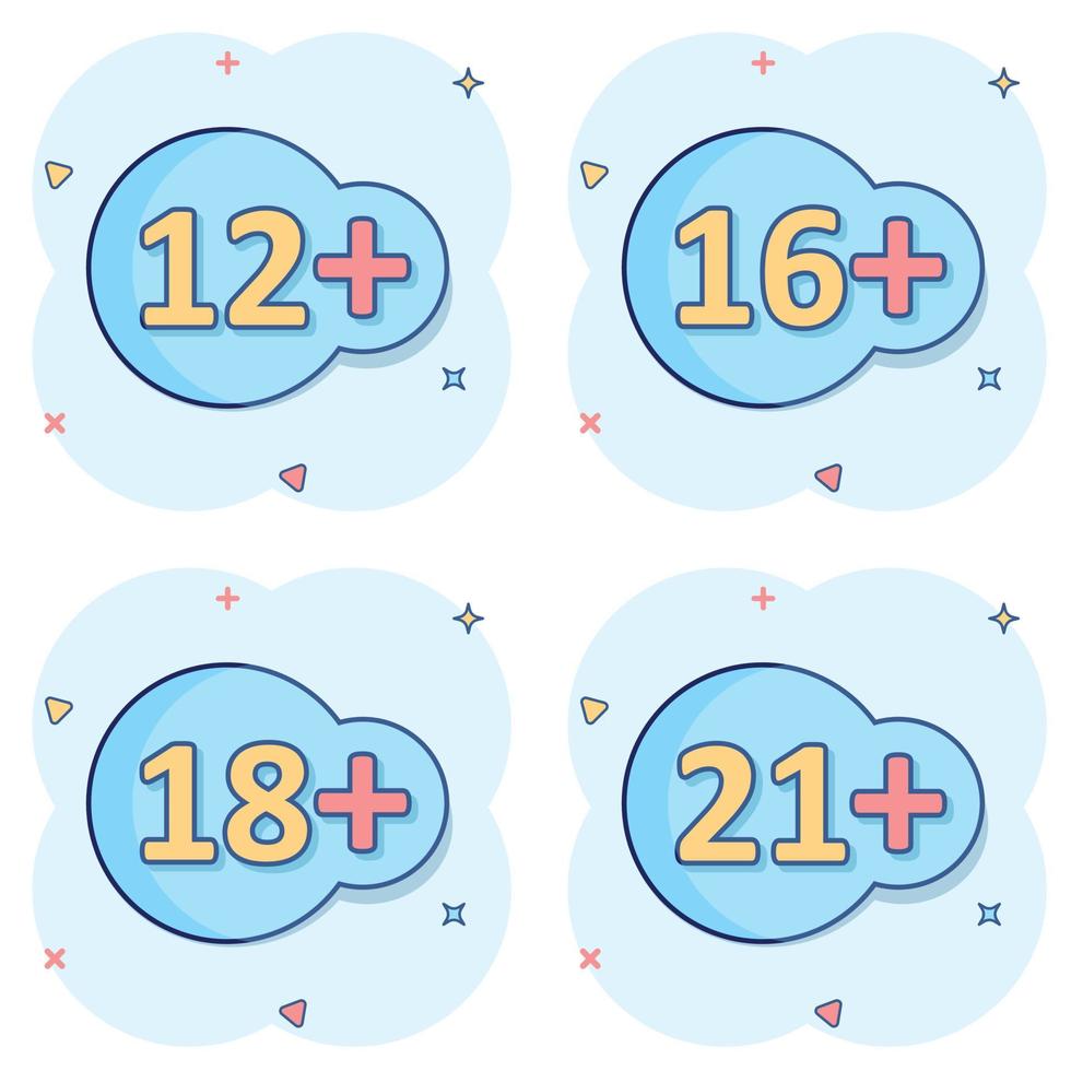 12, 16, 18, 21 plus icon in comic style. Censorship cartoon vector illustration on white isolated background. Censored splash effect business concept.