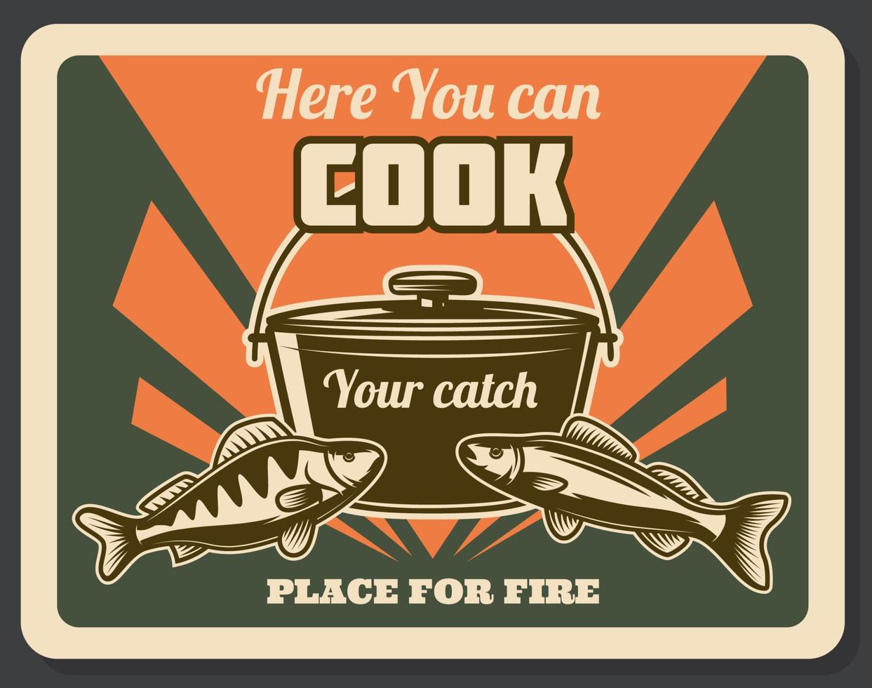 Retro fishing poster place for cook catch vector