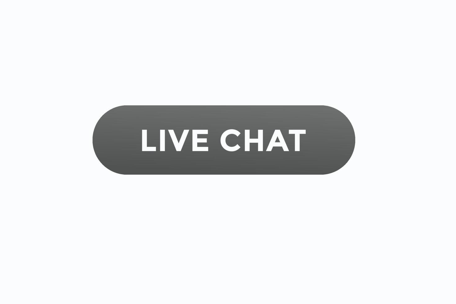 live chat button vectors. sign label speech bubble live chat vector