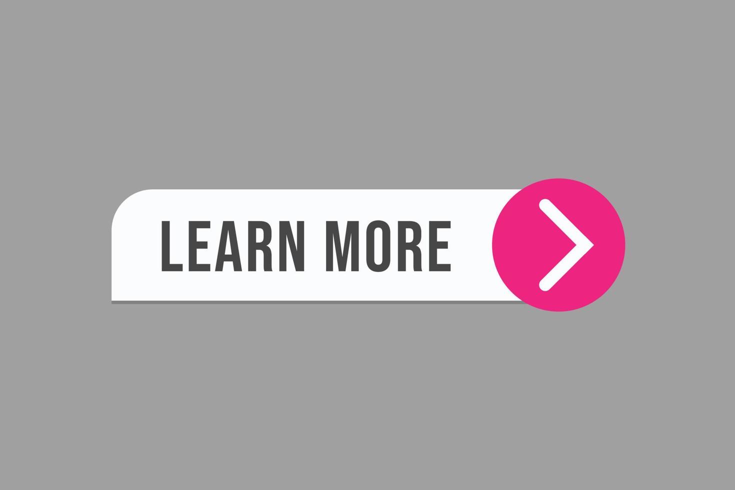 learn more button vectors. sign label speech learn more vector