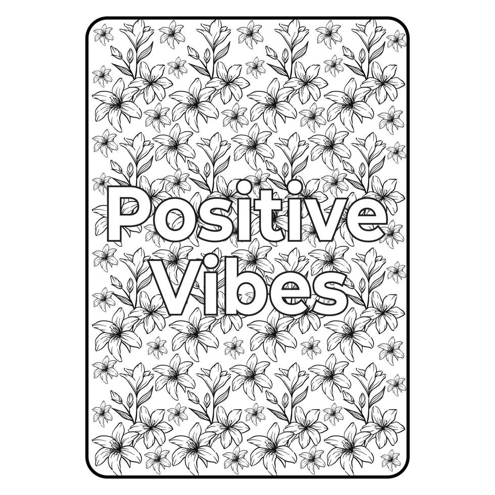 Positive And Inspiring Quote Coloring Book Page Design vector