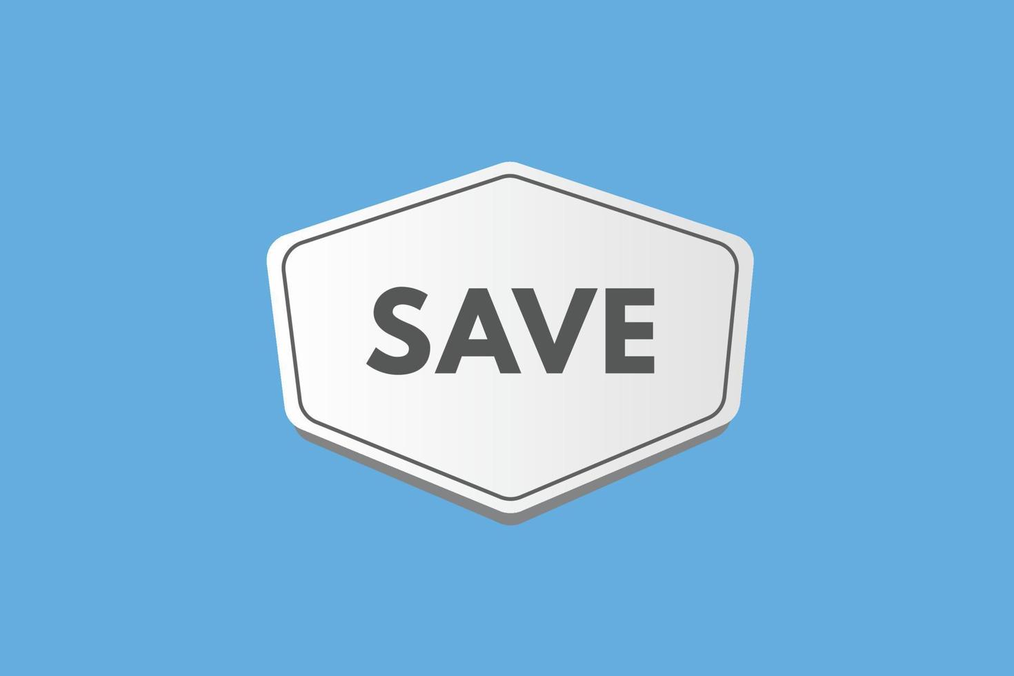 save text Button. save Sign Icon Label Sticker Web Buttons vector