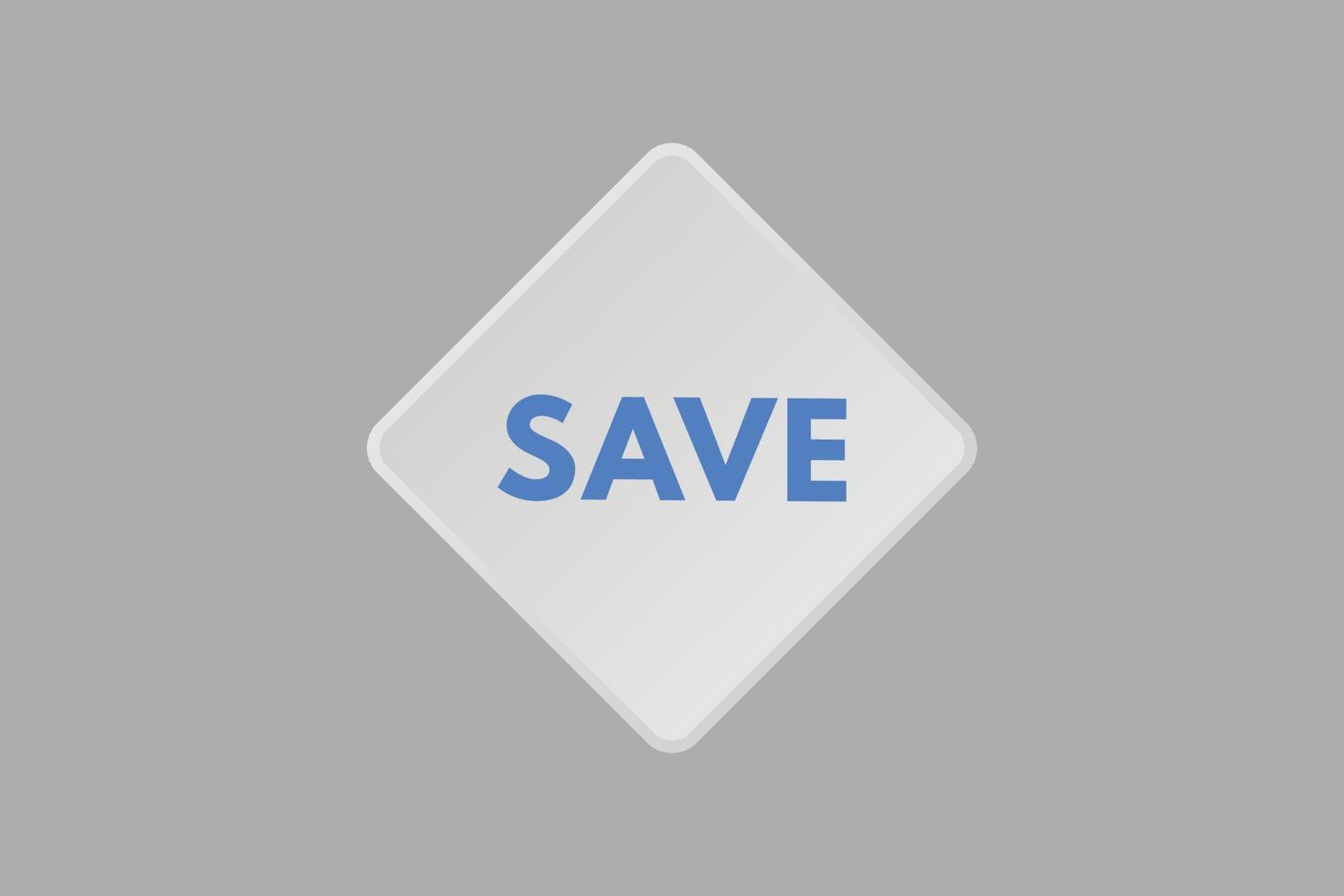save text Button. save Sign Icon Label Sticker Web Buttons vector