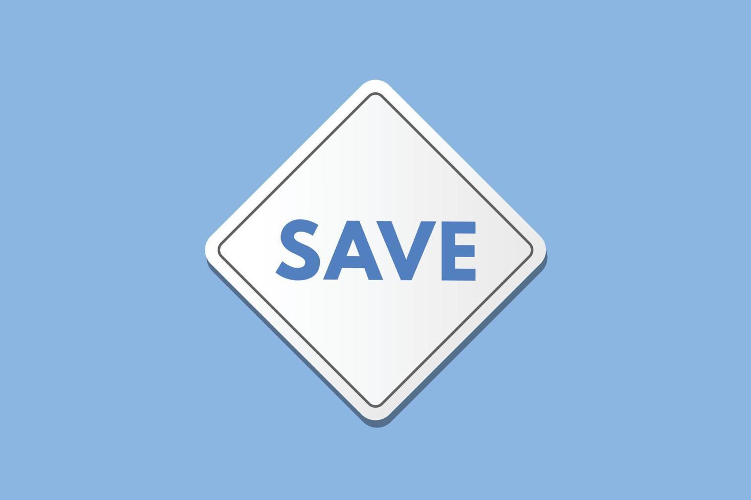 save text Button. save Sign Icon Label Sticker Web Buttons vector