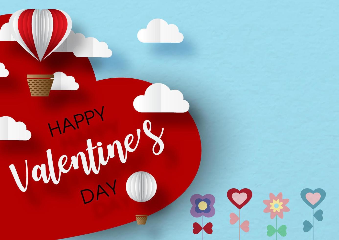 Small balloons on white clouds and crop big red with Happy Valentine's Day lettering, and colorful flowers on blue sky background. Valentine's day greeting card in vector design.