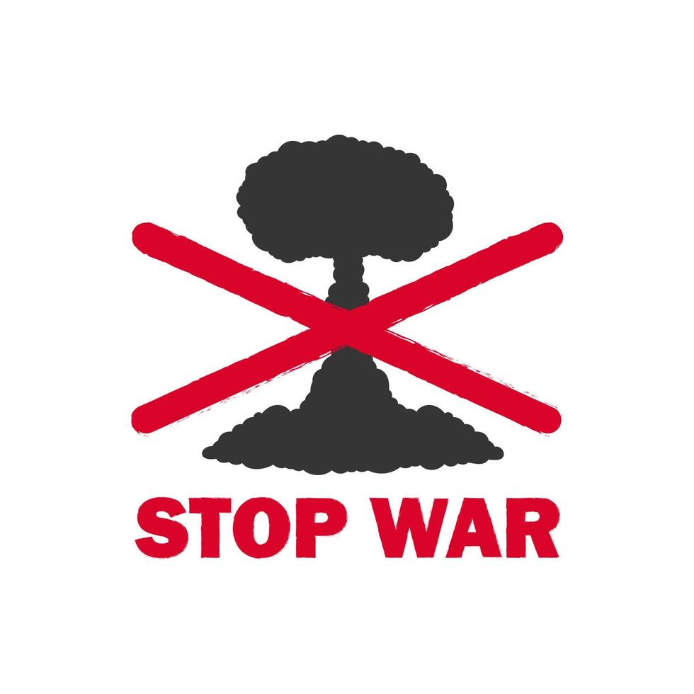 No to War. A call to stop war. A crossed out image of a nuclear explosion. Vector illustration