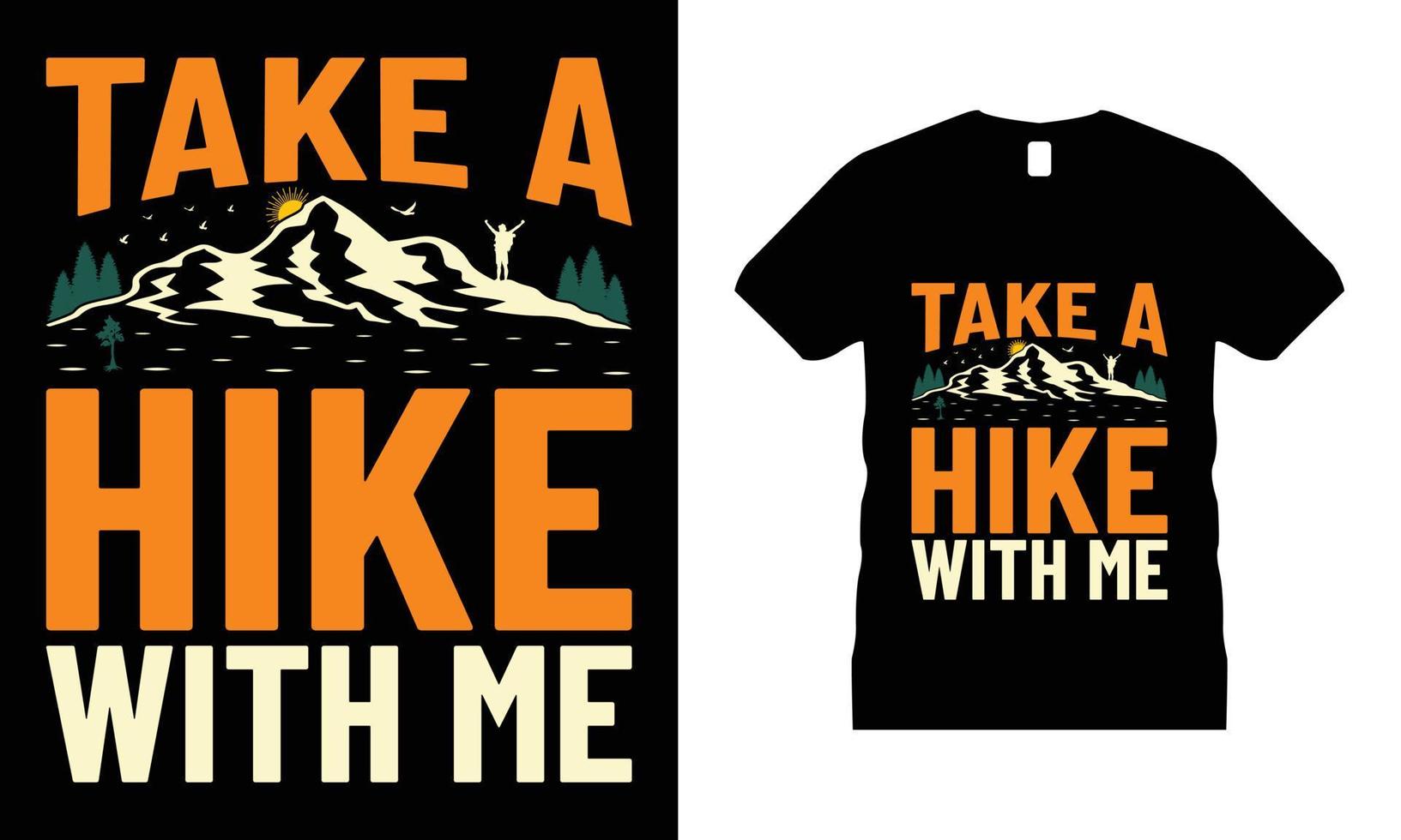 Hiking Mountain Motivational T-shirt Design vector. Use for T-Shirt, mugs, stickers, etc. vector