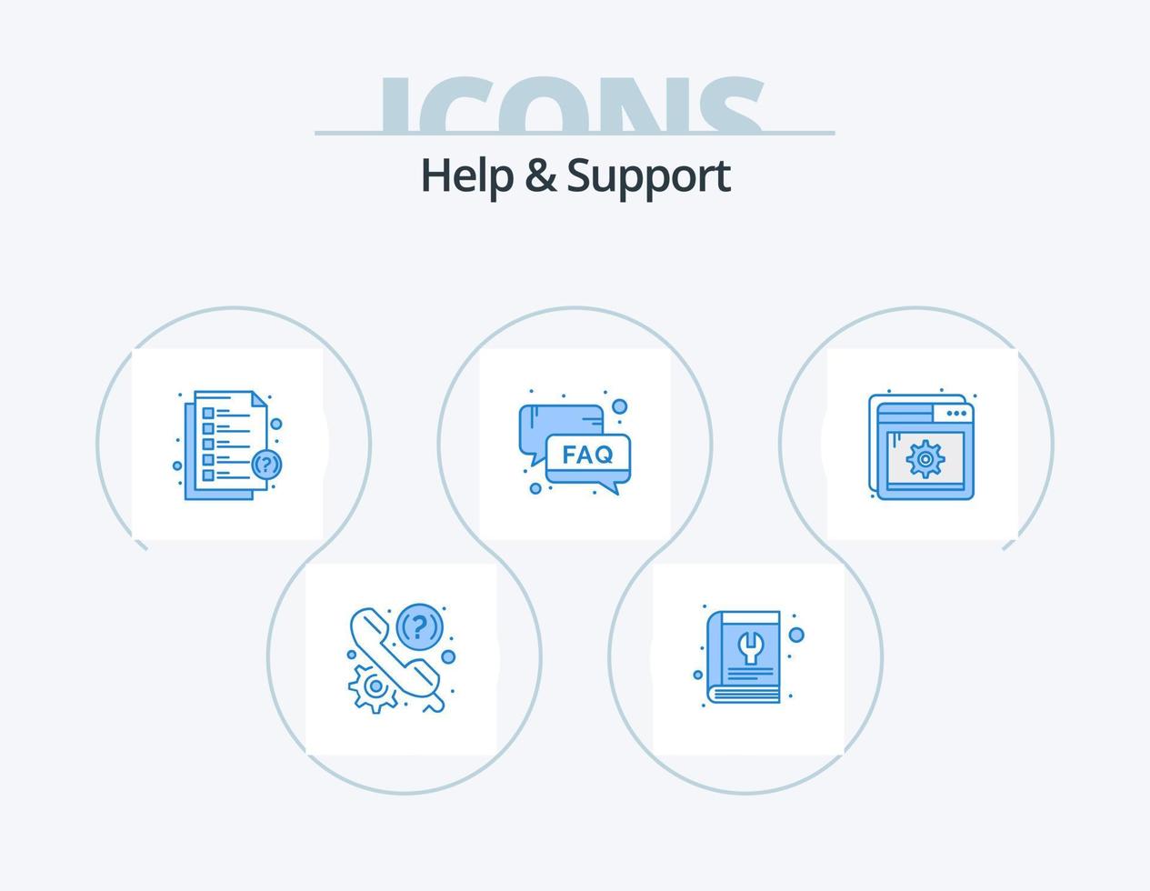 Help And Support Blue Icon Pack 5 Icon Design. support. help. service. faq. message vector