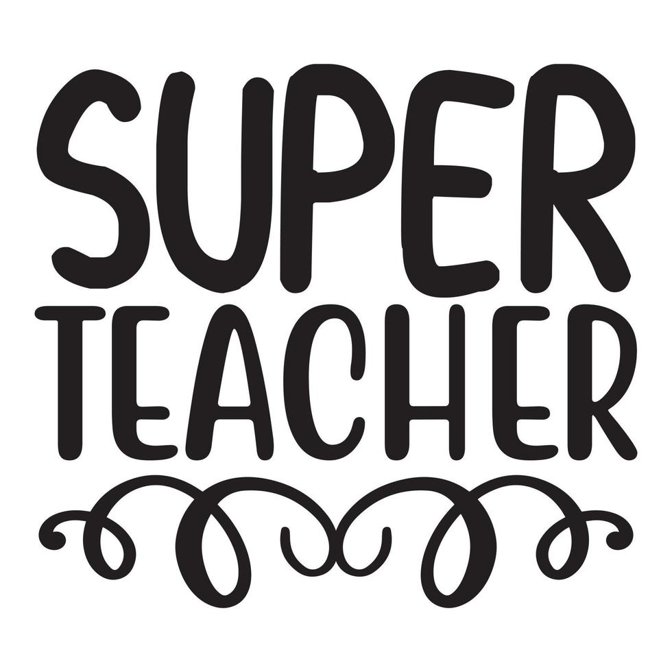 Teacher SVG T-Shirt Design, Vector file.