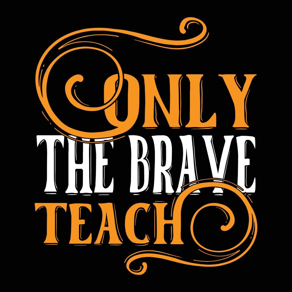 Teacher T-Shirt Design, Vector File.