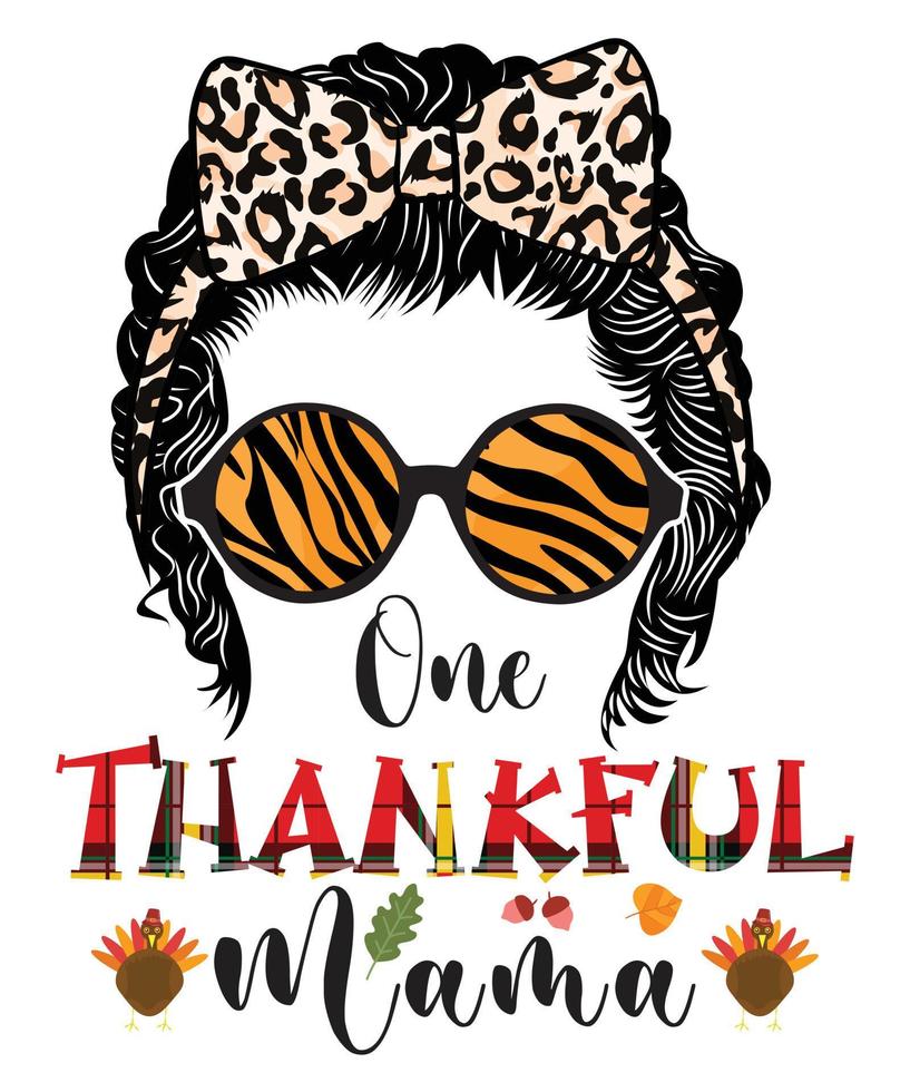 ONE THANKFULL MAMA TSHIRT DESIGN vector