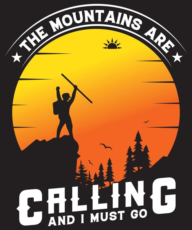 THE MOUNTAINS ARE CALLING AND MUST GO.eps vector