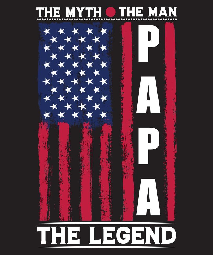 the myth the man papa the legend t-shirt design.eps vector