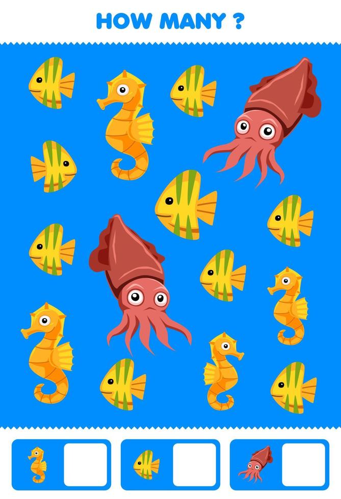 Education game for children searching and counting how many pictures of cute cartoon fish seahorse cuttlefish printable underwater worksheet vector