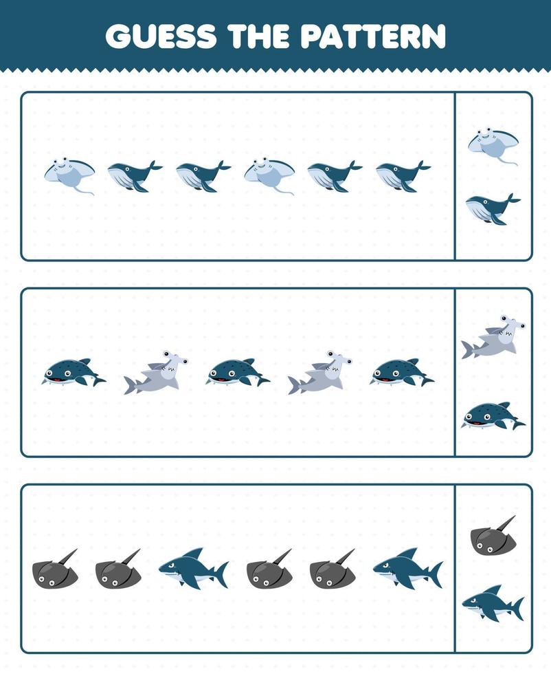 juego educativo para niños adivina el patrón de cada fila de una linda caricatura manta ballena martillo tiburón raya hoja de trabajo subacuática imprimible vector