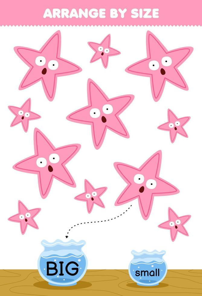 Education game for children arrange by size big or small put it in the fish bowl of cute cartoon starfish printable underwater worksheet vector