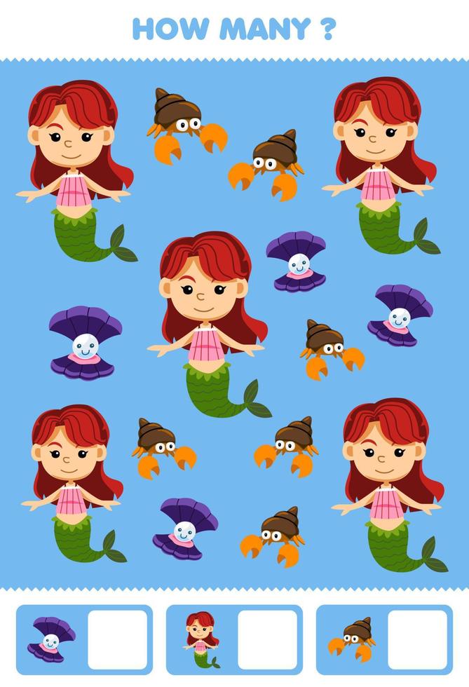 Education game for children searching and counting how many pictures of cute cartoon mermaid hermit crab shell printable underwater worksheet vector
