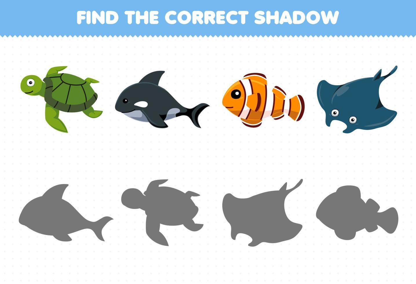 Education game for children find the correct shadow set of cute cartoon turtle orca fish manta printable underwater worksheet vector