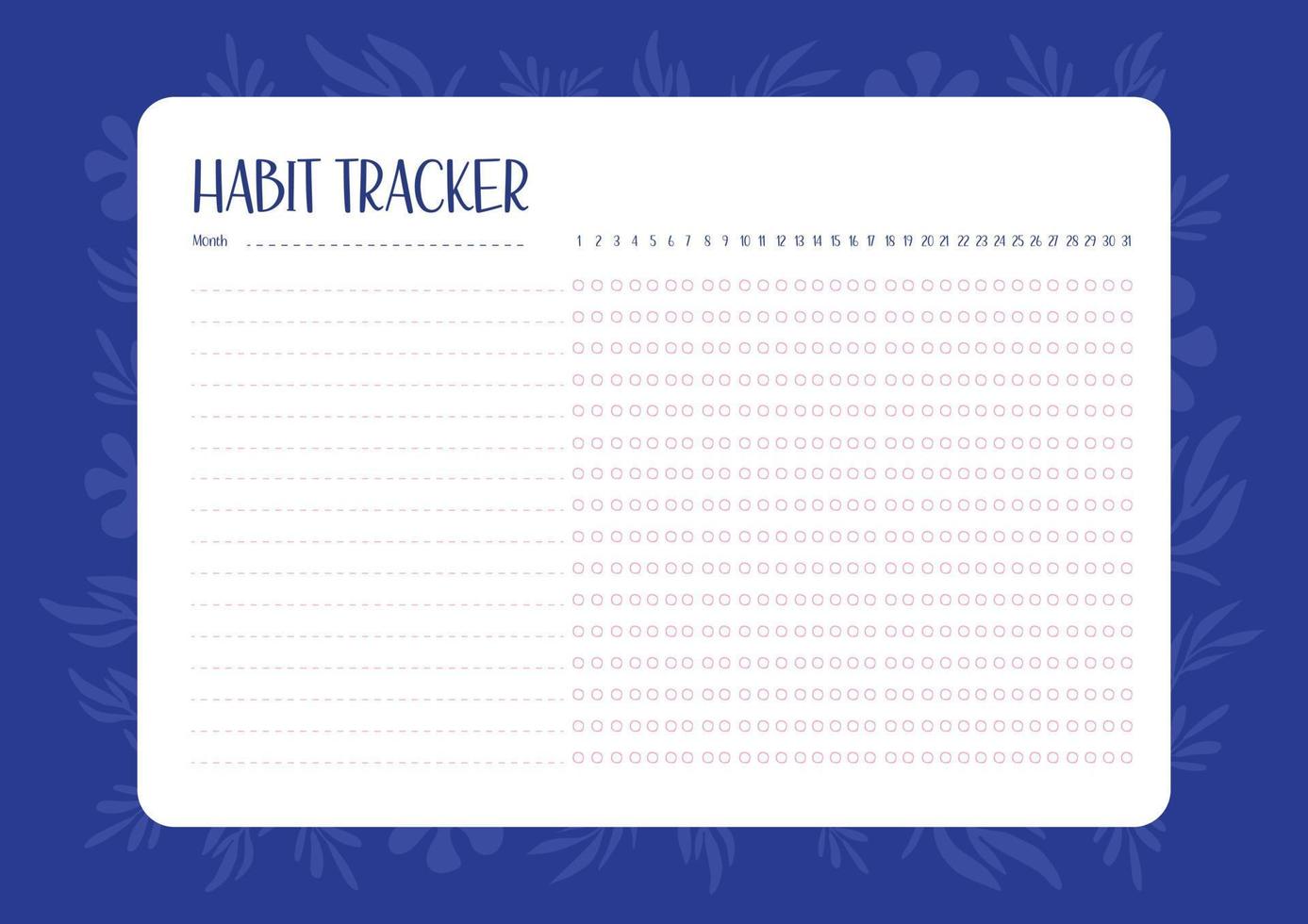 Habits Tracker printable template Vector. Monthly planner habit tracker blank template. Monthly planer. Vector illustration.Time management equipment.