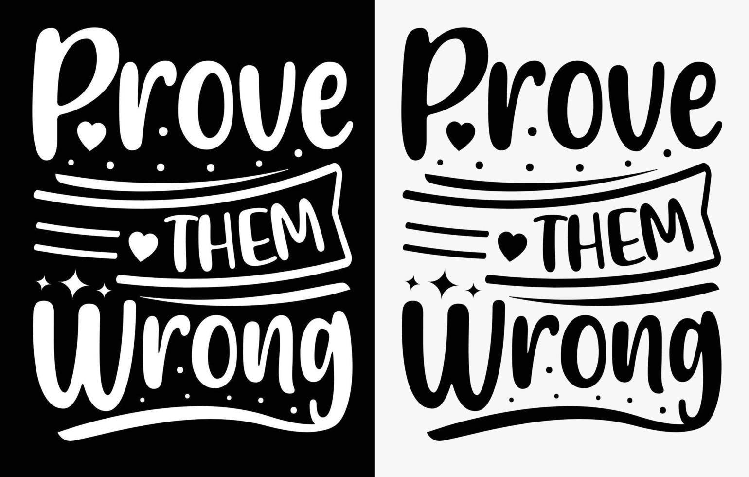 Motivational typography creative t shirt designs, lettering t shirt design vector