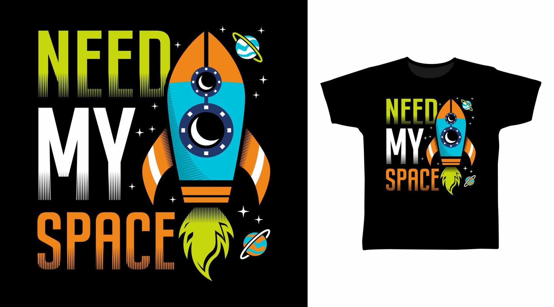 necesito mi tipografía espacial con diseño de concepto de camiseta de dibujos animados de cohetes vector