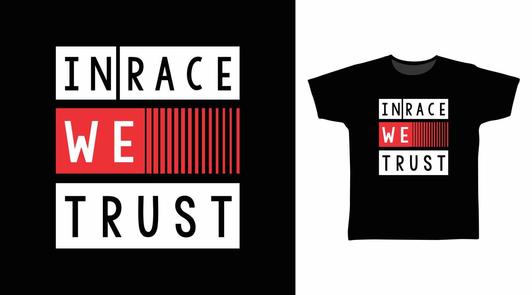 In race we trust typography tshirt designs vector