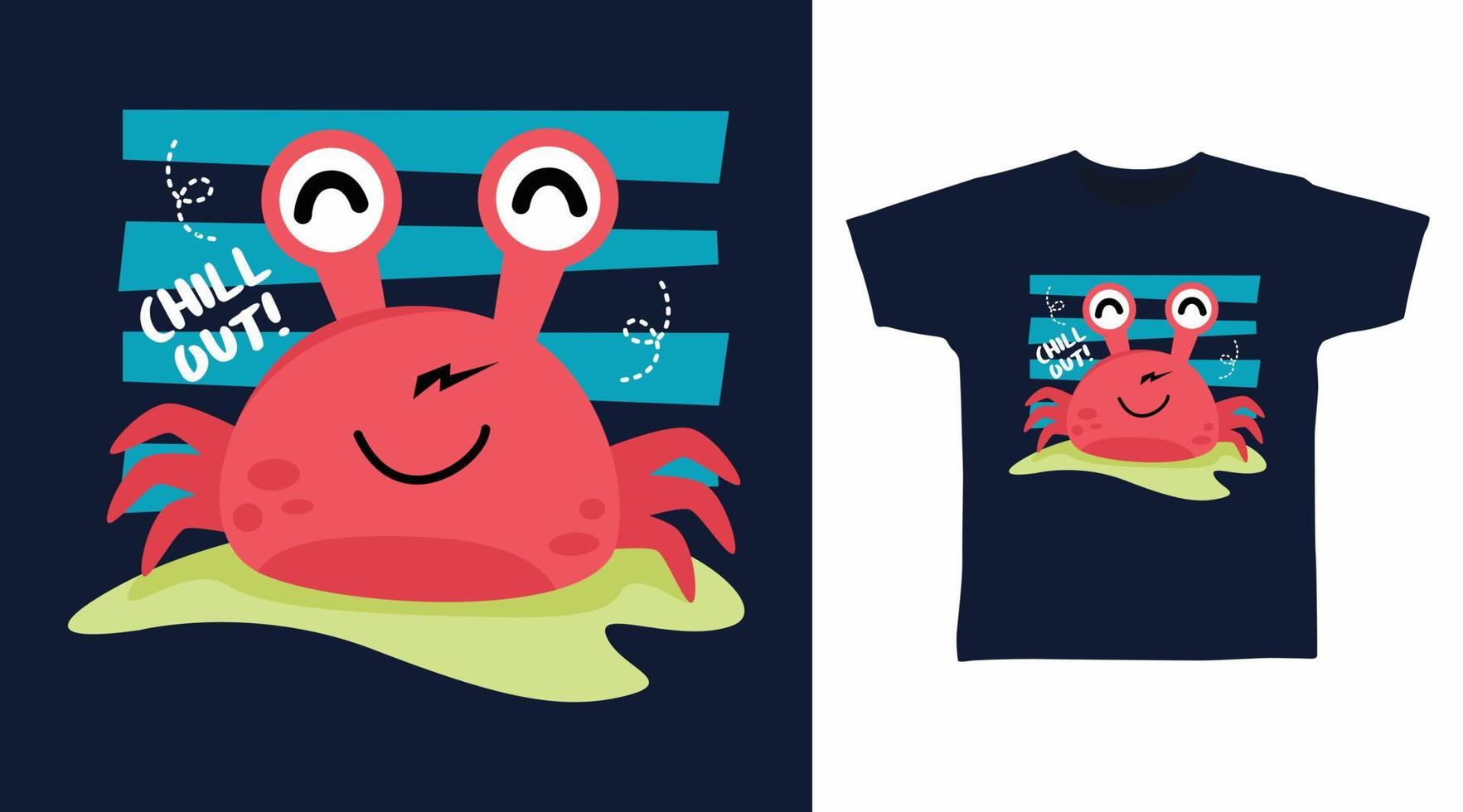 Cute crab chill out design vector illustration ready for print on kids t-shirt.