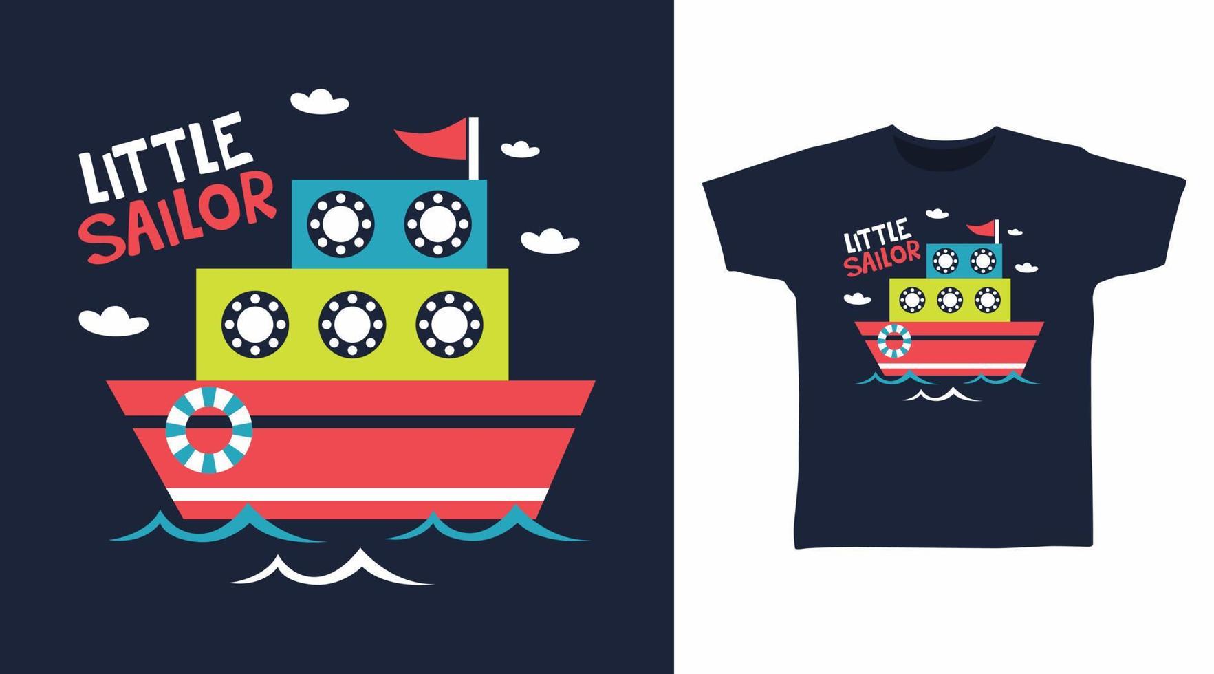 tipografía de diseño elegante de camiseta para niños pequeños marineros con ilustración de barco vector