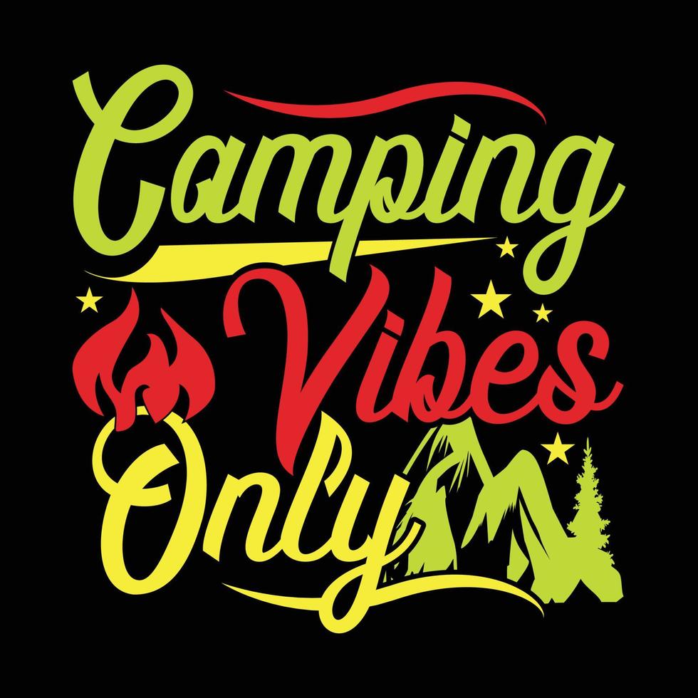 camping vibes only lettering design vector art