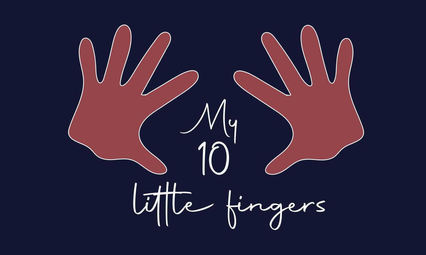 My 10 little fingers. Hand gestures, signals showing both hands together. Can be used for preschool, child development, poster, sticker. ten little fingers in my hands. vector