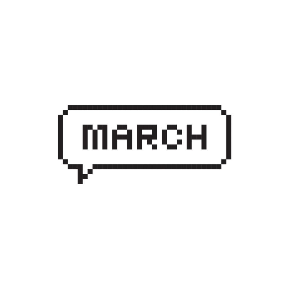Month of March pixel art lettering in speech bubble. vector