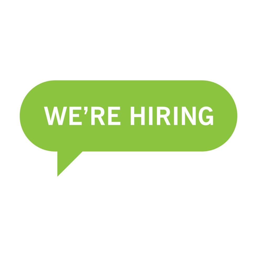 Green we're hiring speech bubble vector illustration on white background.