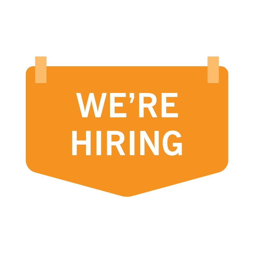 Orange signboard we're hiring vector illustration on white background.