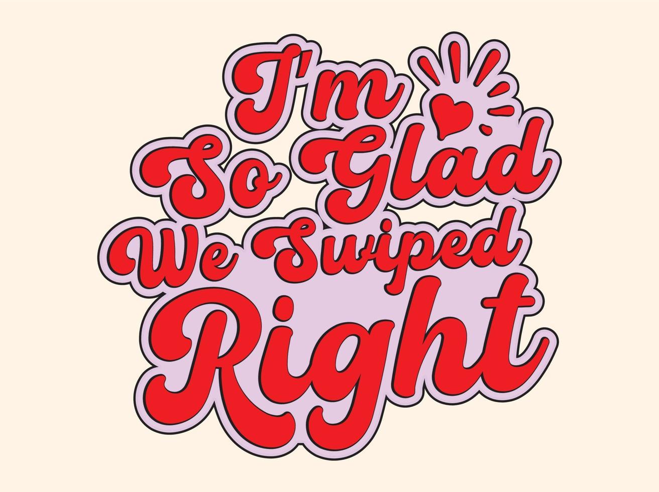 Retro valentines day svg t-shirt design, craft design, valentines quote design vector