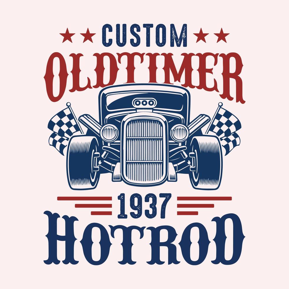 Custom vintage full speed American Hotrod superior performance custom union made authentic an American original Brooklyn new York city - Hot Rod t shirt design vector