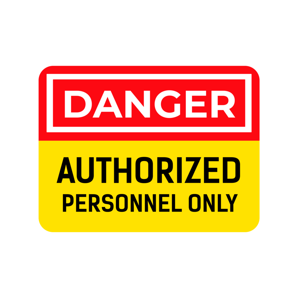 Free Danger, Authorized personnel only png sign 16314462 PNG with  Transparent Background